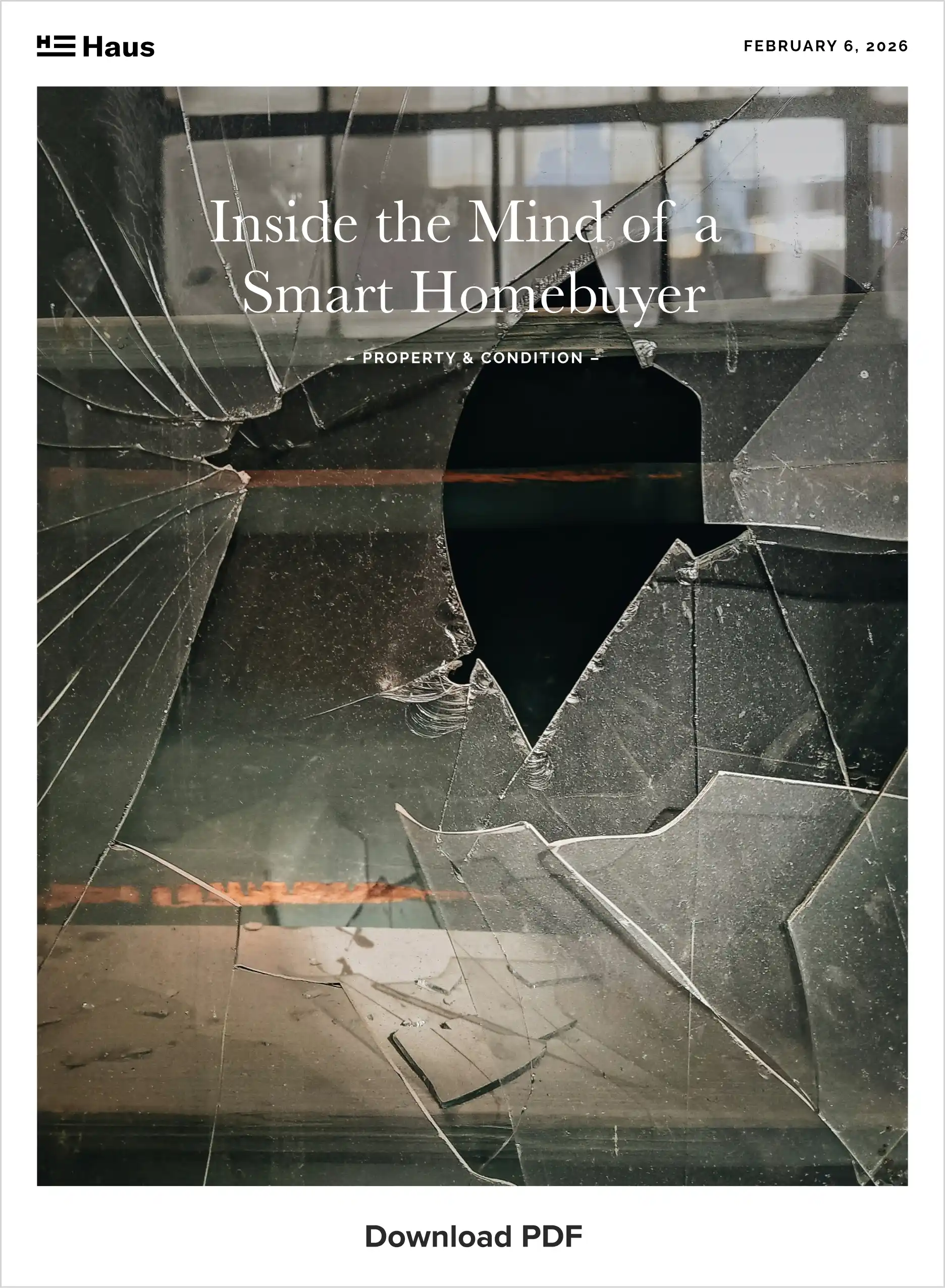 Property & Condition - Inside the Mind of a Smart Homebuyer